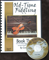 Old-Time Fiddling Book Three